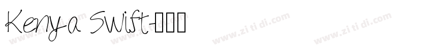 Kenya Swift字体转换